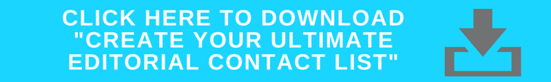 Download "Create Your Ultimate Editorial Contact List"