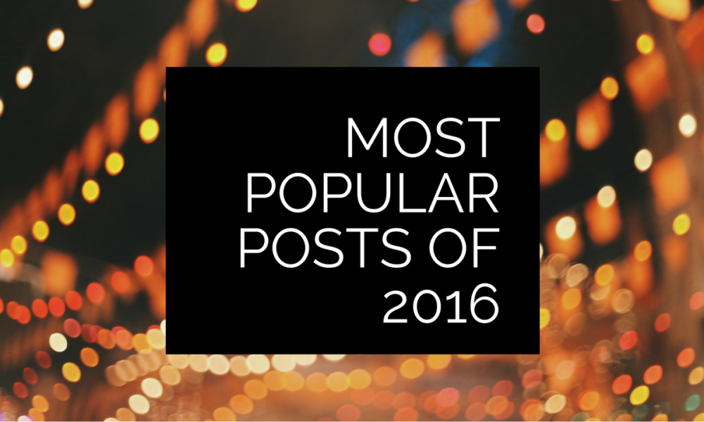 7 most popular posts of 2016